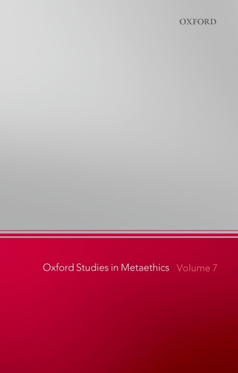 Cover image for book Oxford Studies in Metaethics, Volume 7