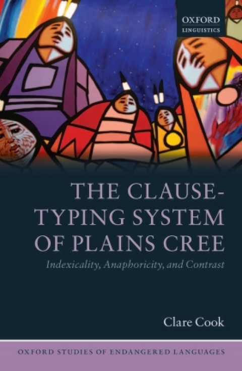 Cover image for book The Clause-Typing System of Plains Cree