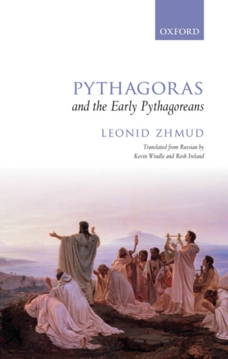 Pythagoras and the Early Pythagoreans