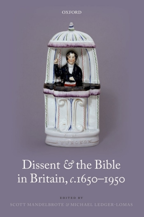 Cover image for book Dissent and the Bible in Britain, c.1650-1950