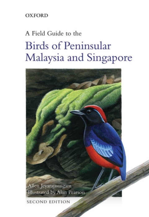 Cover image for book A Field Guide to the Birds of Peninsular Malaysia and Singapore