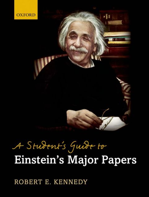Cover image for book A Student's Guide to Einstein's Major Papers