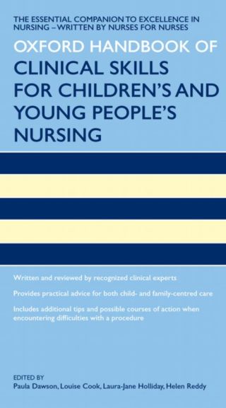 Oxford Handbook of Clinical Skills for Children's and Young People's Nursing