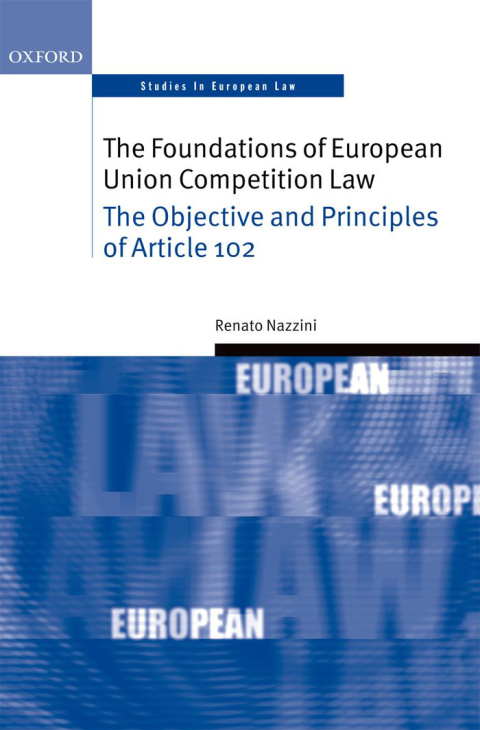 Cover image for book The Foundations of European Union Competition Law
