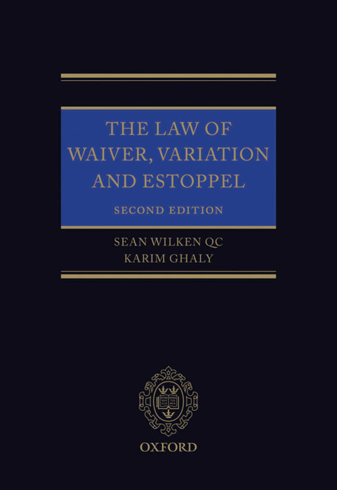 Cover image for book The Law of Waiver, Variation and Estoppel