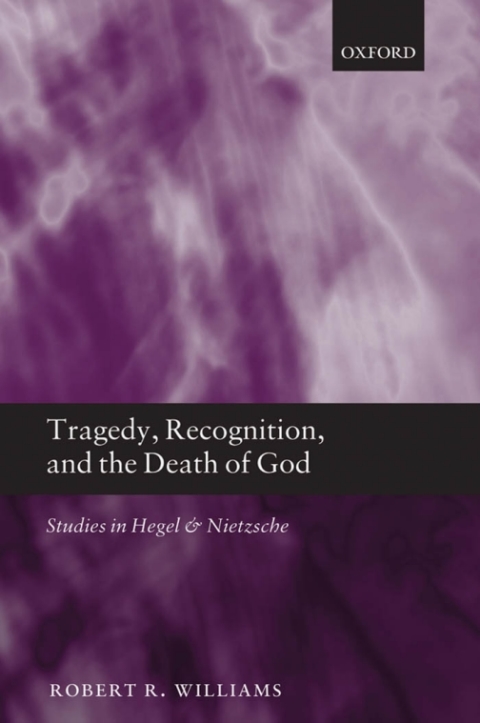 Cover image for book Tragedy, Recognition, and the Death of God