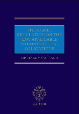 The Rome I Regulation on the Law Applicable to Contractual Obligations