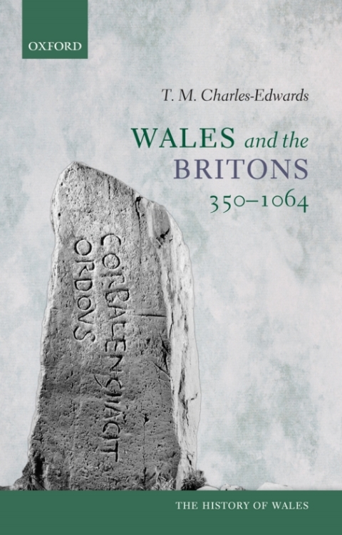 Cover image for book Wales and the Britons, 350-1064