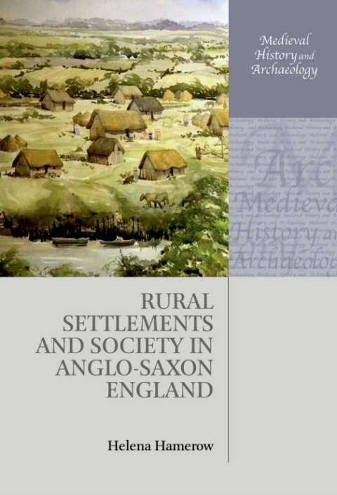 Cover image for book Rural Settlements and Society in Anglo-Saxon England