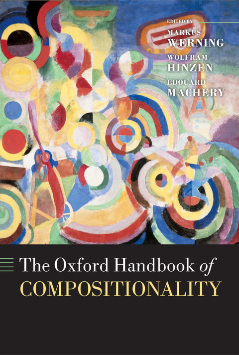 Cover image for book The Oxford Handbook of Compositionality