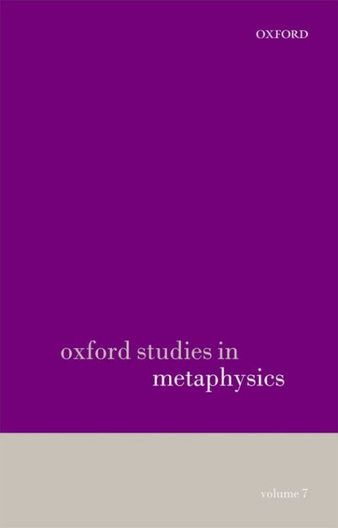 Cover image for book Oxford Studies in Metaphysics volume 7