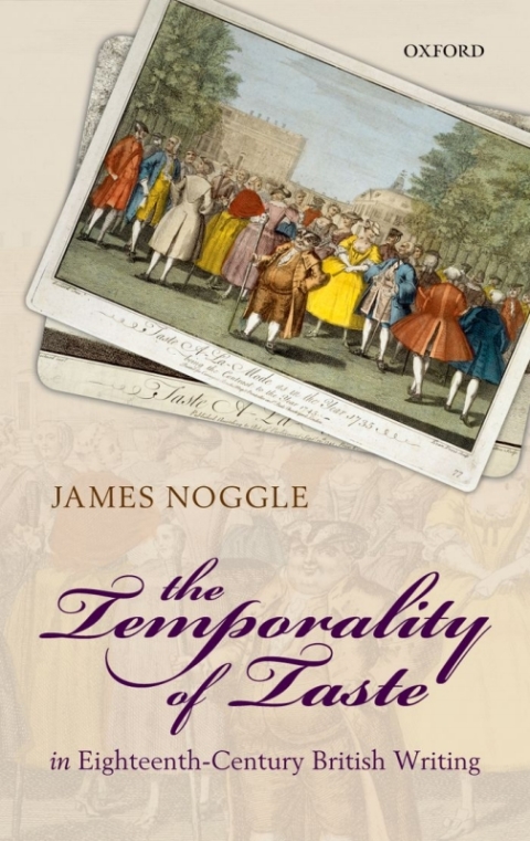 Cover image for book The Temporality of Taste in Eighteenth-Century British Writing