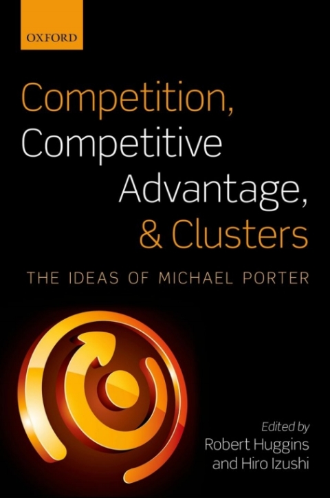 Cover image for book Competition, Competitive Advantage, and Clusters