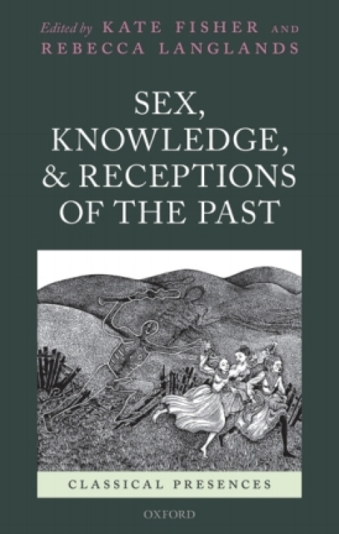 Cover image for book Sex, Knowledge, and Receptions of the Past