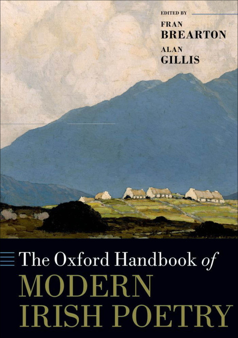 Cover image for book The Oxford Handbook of Modern Irish Poetry