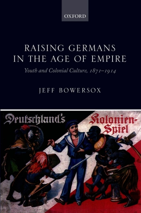 Cover image for book Raising Germans in the Age of Empire