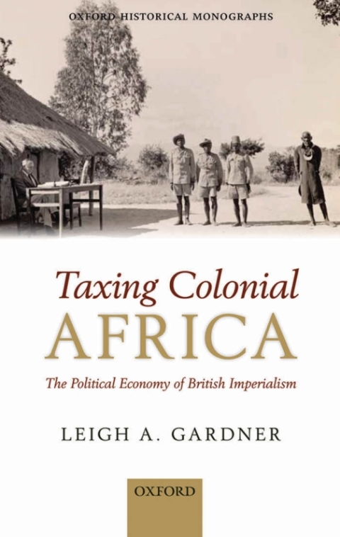 Cover image for book Taxing Colonial Africa