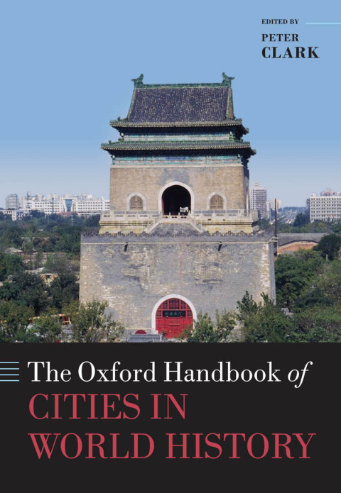 Cover image for book The Oxford Handbook of Cities in World History