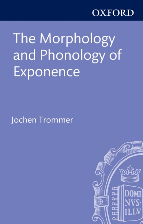 Cover image for book The Morphology and Phonology of Exponence
