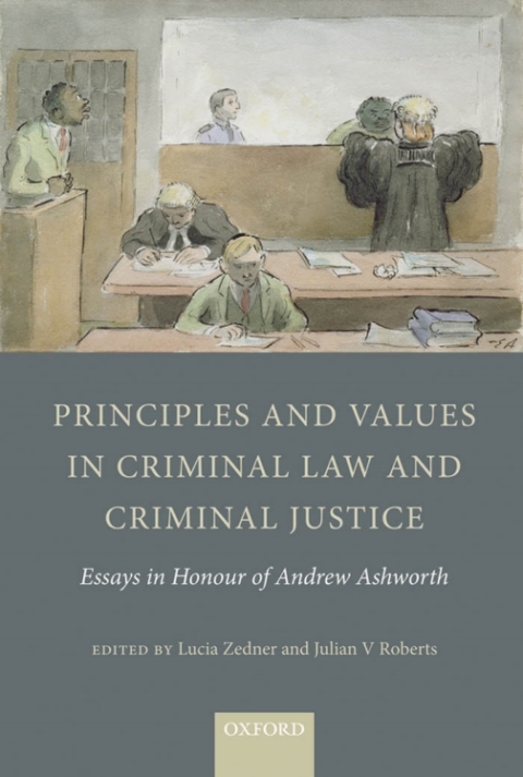 Cover image for book Principles and Values in Criminal Law and Criminal Justice