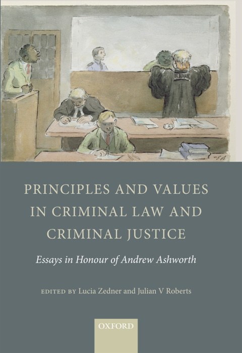 Cover image for book Principles and Values in Criminal Law and Criminal Justice