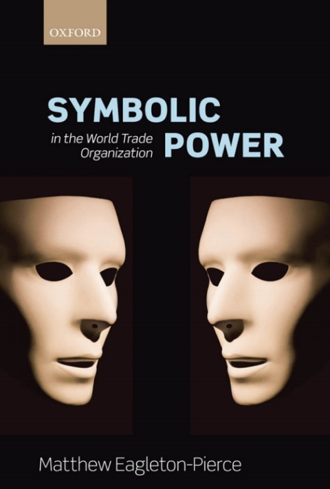 Cover image for book Symbolic Power in the World Trade Organization