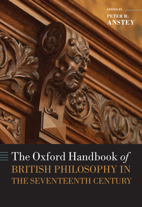 Cover image for book The Oxford Handbook of British Philosophy in the Seventeenth Century