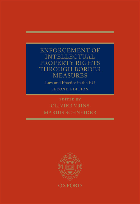 Cover image for book Enforcement of Intellectual Property Rights through Border Measures