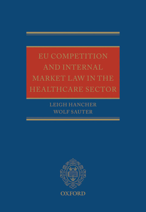 Cover image for book EU Competition and Internal Market Law in the Healthcare Sector