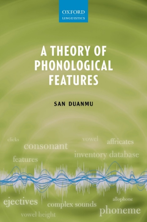 Cover image for book A Theory of Phonological Features