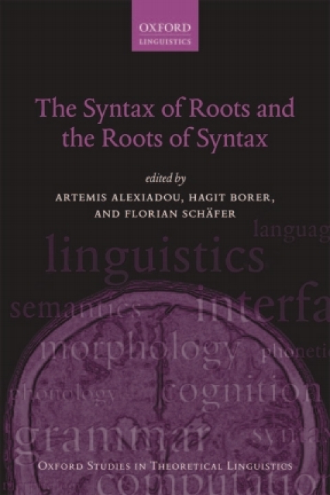 Cover image for book The Syntax of Roots and the Roots of Syntax