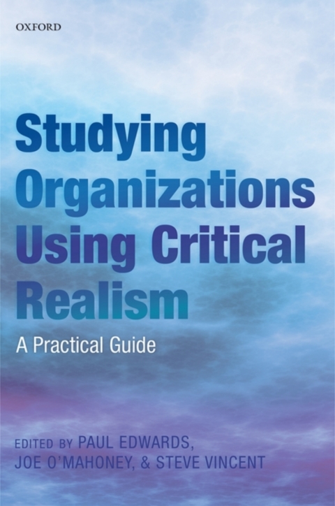 Cover image for book Studying Organizations Using Critical Realism