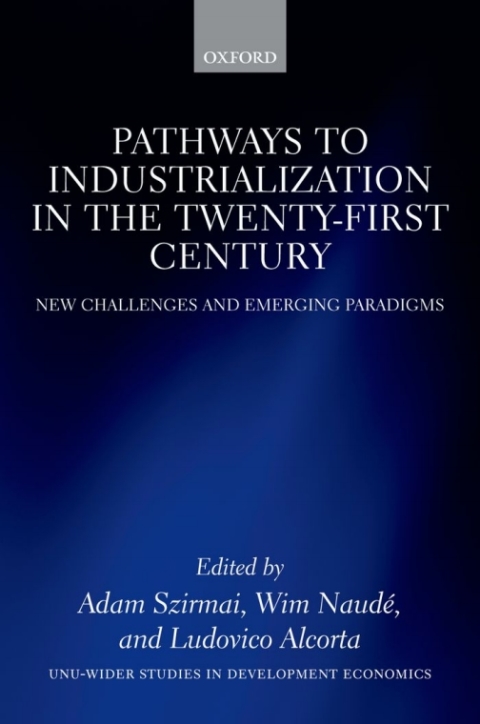 Cover image for book Pathways to Industrialization in the Twenty-First Century
