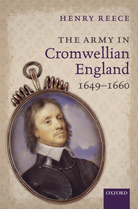 Cover image for book The Army in Cromwellian England, 1649-1660