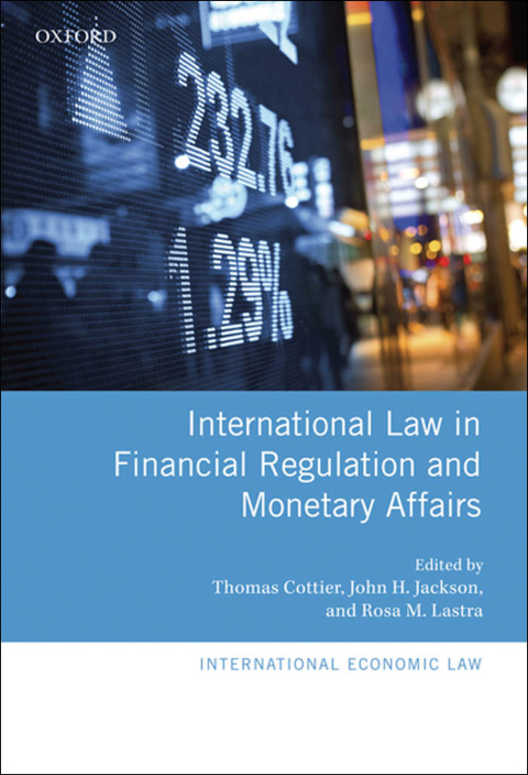 Cover image for book International Law in Financial Regulation and Monetary Affairs