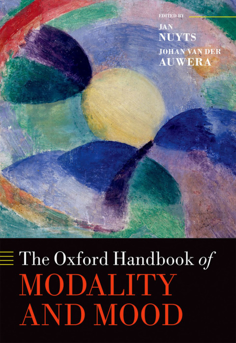 Cover image for book The Oxford Handbook of Modality and Mood