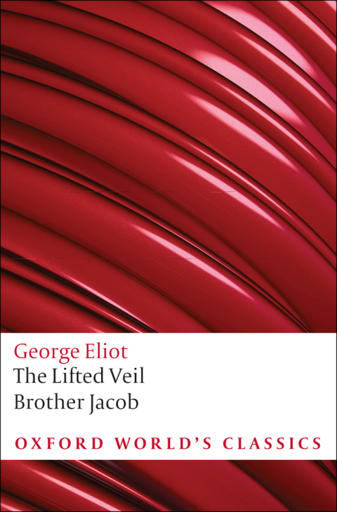 Cover image for book The Lifted Veil, and Brother Jacob