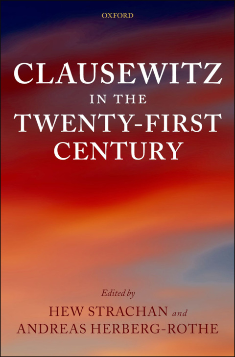 Cover image for book Clausewitz in the Twenty-First Century