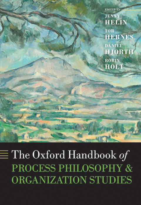 Cover image for book The Oxford Handbook of Process Philosophy and Organization Studies