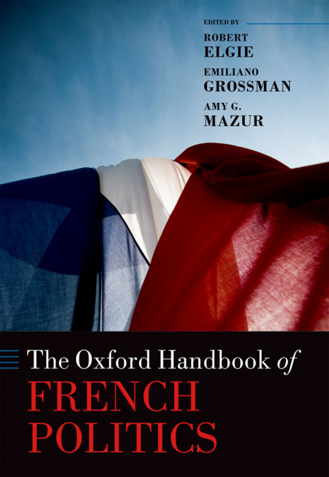 Cover image for book The Oxford Handbook of French Politics