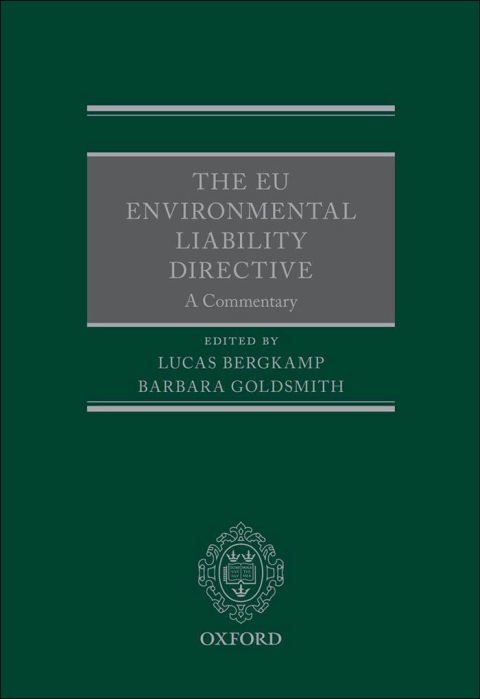 Cover image for book The EU Environmental Liability Directive