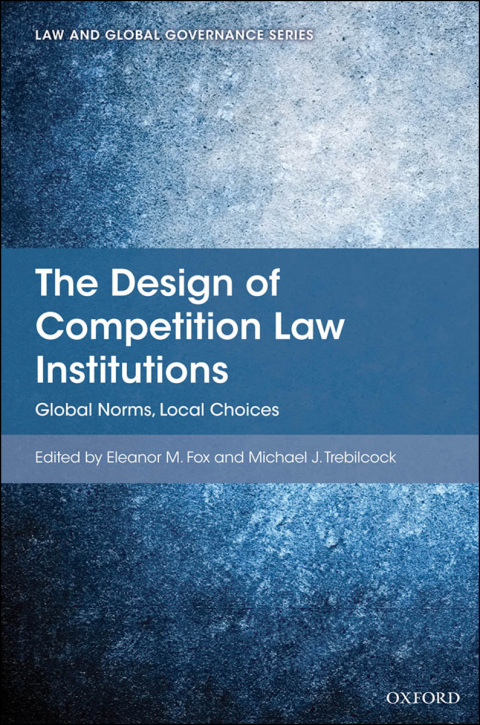 Cover image for book The Design of Competition Law Institutions