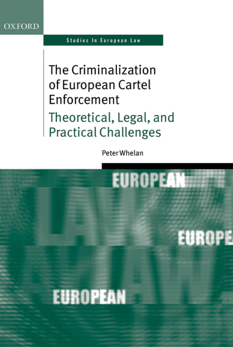 Cover image for book The Criminalization of European Cartel Enforcement