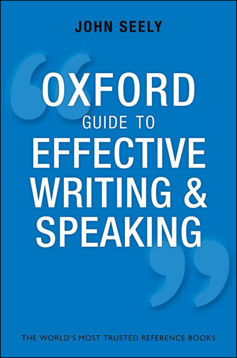 Cover image for book Oxford Guide to Effective Writing and Speaking