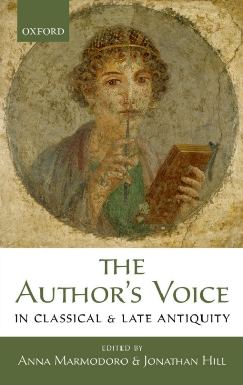 Cover image for book The Author's Voice in Classical and Late Antiquity