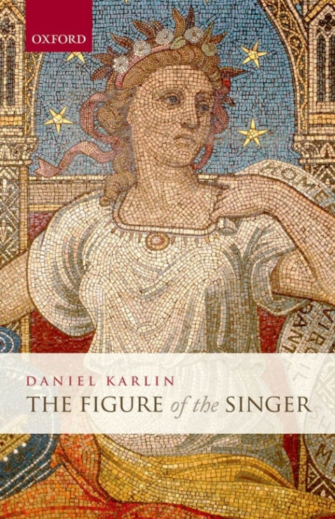 Cover image for book The Figure of the Singer