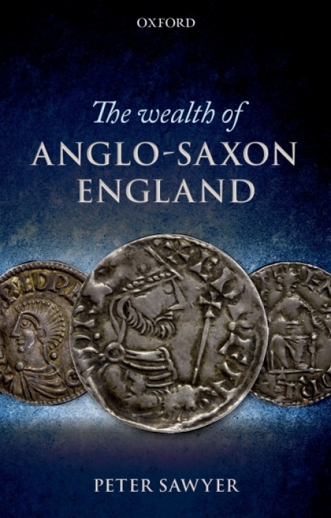 Cover image for book The Wealth of Anglo-Saxon England