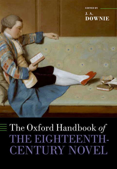 Cover image for book The Oxford Handbook of the Eighteenth-Century Novel
