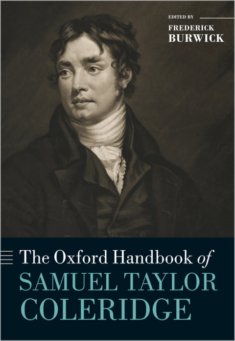 Cover image for book The Oxford Handbook of Samuel Taylor Coleridge