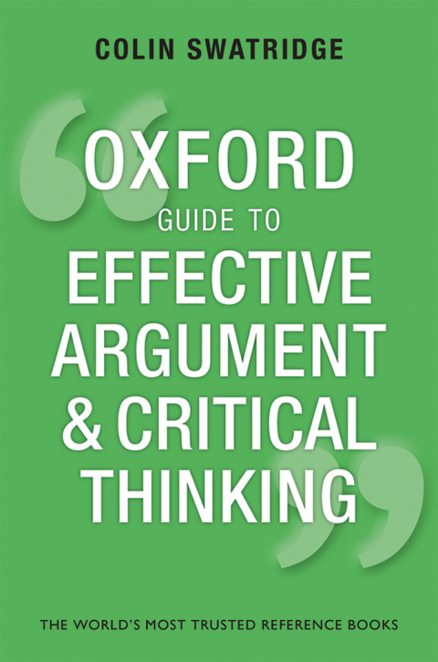 Cover image for book Oxford Guide to Effective Argument and Critical Thinking